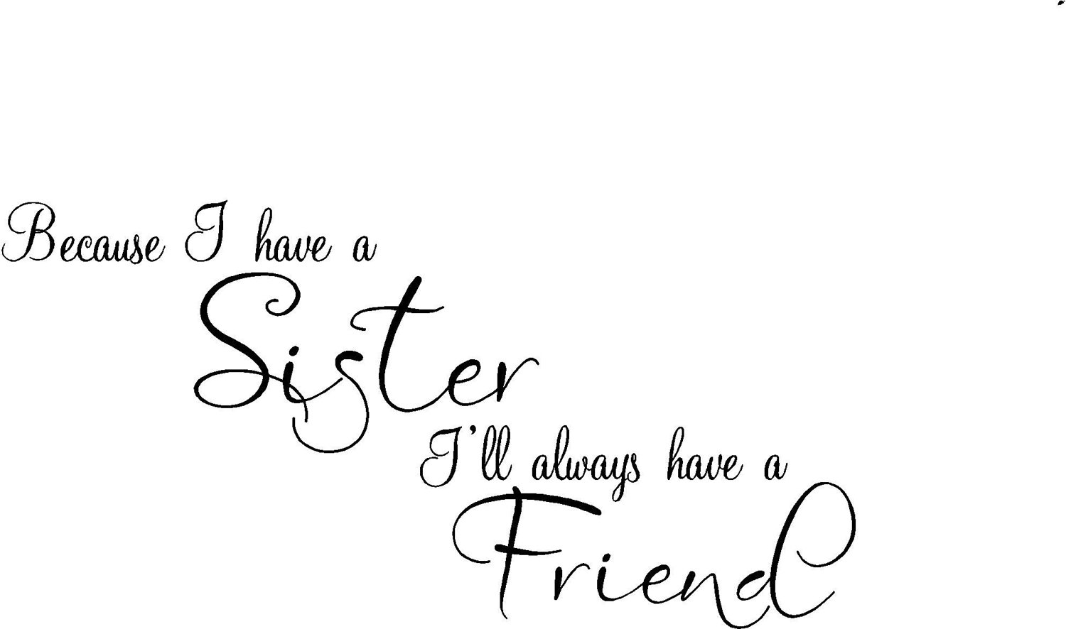 Sisters Quotes Hd Wallpaper - Quote For Big Sister , HD Wallpaper & Backgrounds