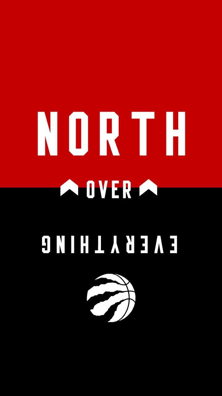 Toronto Raptors Wallpapers Wallpaper - Toronto Raptors North Over Everything , HD Wallpaper & Backgrounds