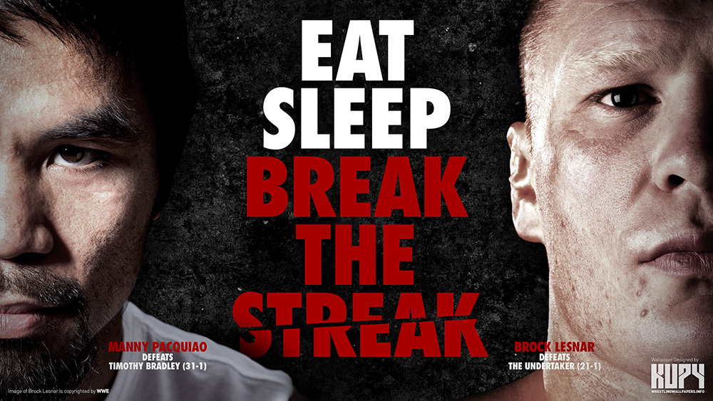Cena Wrestlemania Wallpaper - Brock Lesnar Eat Sleep Break The Streak , HD Wallpaper & Backgrounds