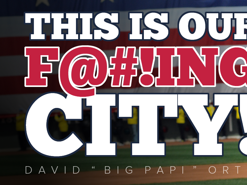 This Is Our F@ - David Ortiz Boston Strong , HD Wallpaper & Backgrounds