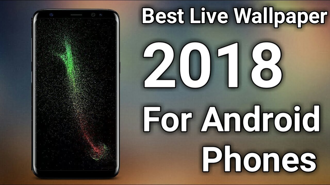 Live Wallpaper Android 2018 , HD Wallpaper & Backgrounds