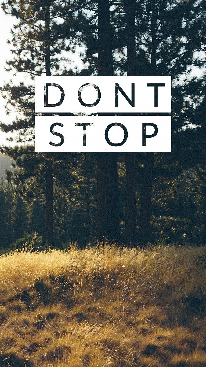 “never Settle” Slogan - Dont Stop , HD Wallpaper & Backgrounds