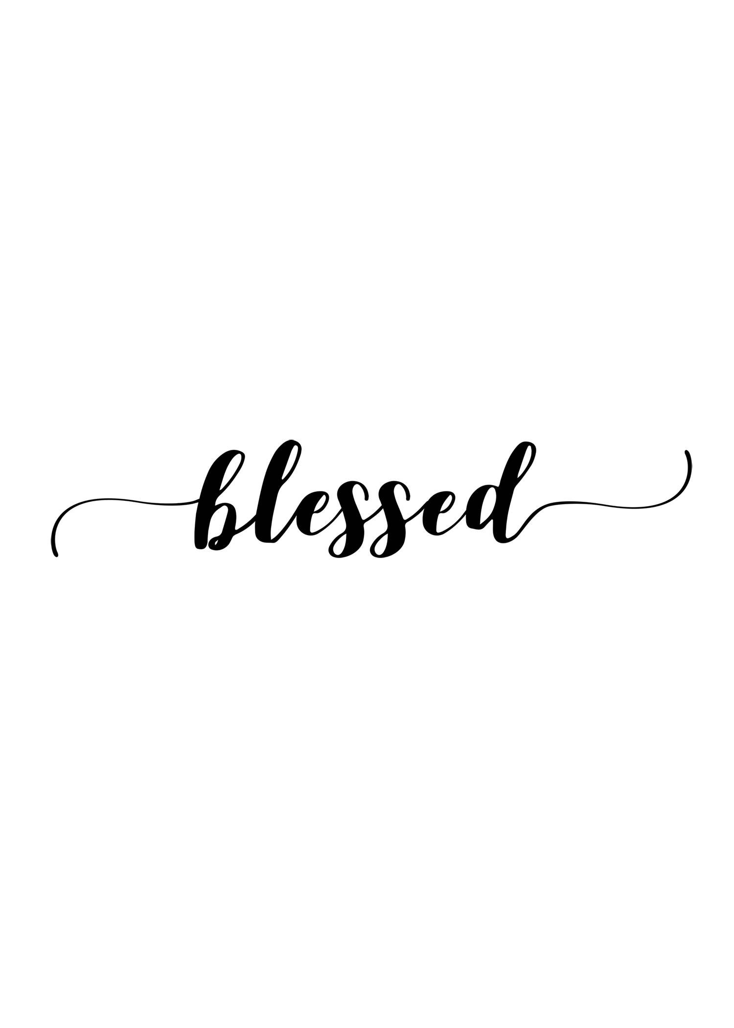 Blessed Digital Print Instant Download Inspirational - Calligraphy , HD Wallpaper & Backgrounds