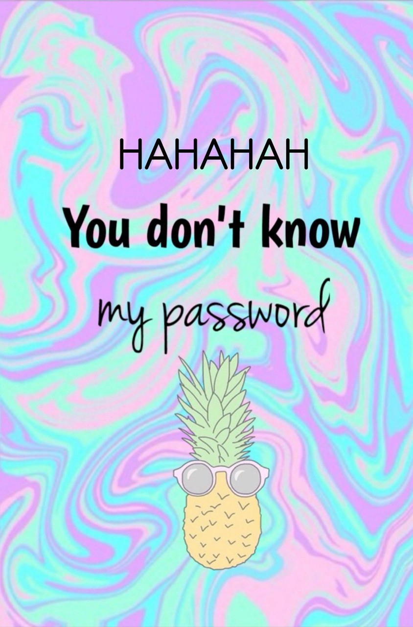 Fruts, Hahahah, Hipster, Anana, You Dont Know My Password, - You Don T Know My Password Pineapple , HD Wallpaper & Backgrounds