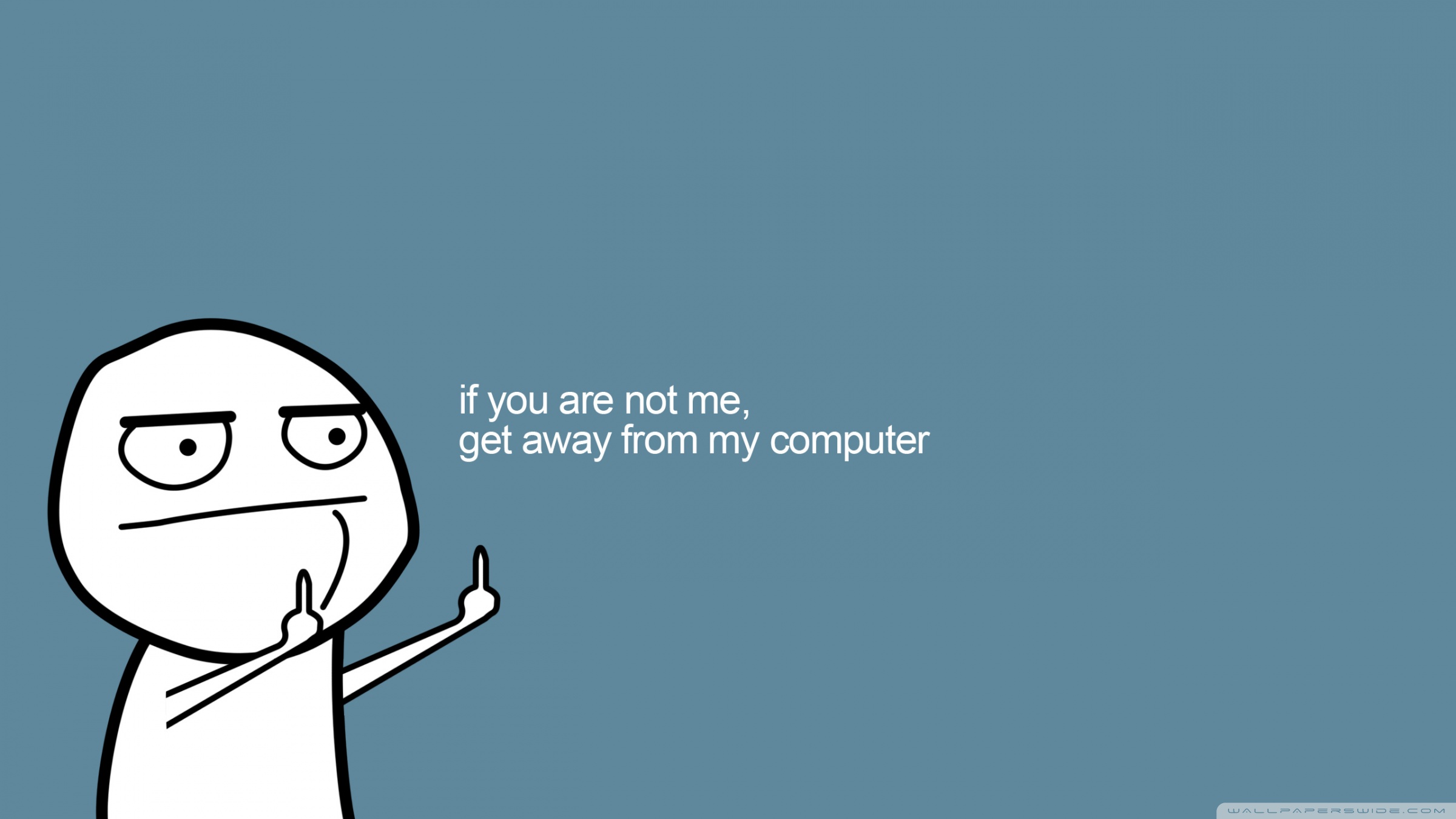 Funny Wallpaper - Stay Away From My Computer , HD Wallpaper & Backgrounds