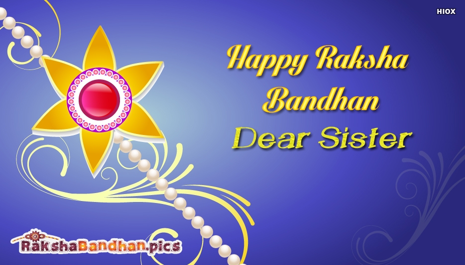 Raksha Bandhan Wallpaper For Sister - Dear Sister Raksha Bandhan Wishes For Sister , HD Wallpaper & Backgrounds