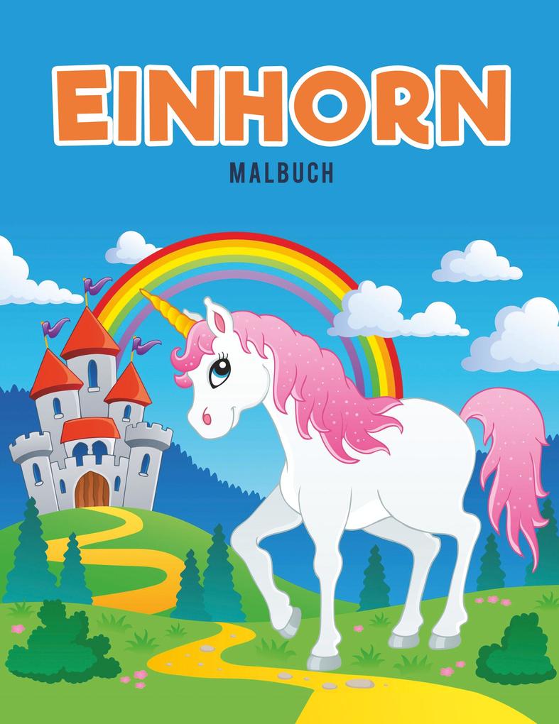 Einhorn Malbuch Buch Coloring Pages For Kidseinhornmalbuch - Unicorn Fairytale , HD Wallpaper & Backgrounds