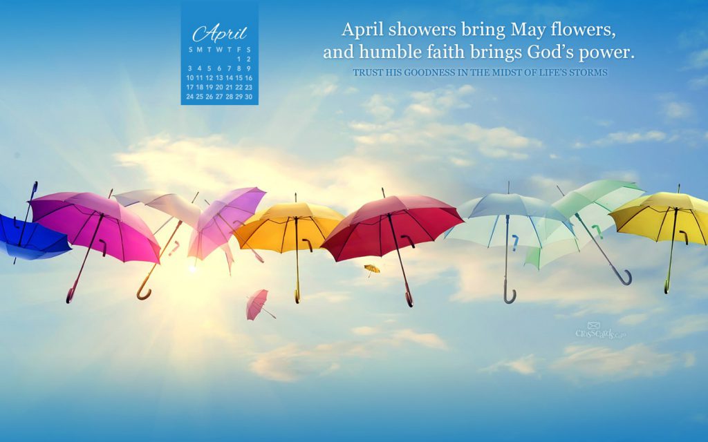 April 2016 Gods Power Desktop Calendar Free April Wallpaper - April Shower Of Savings , HD Wallpaper & Backgrounds