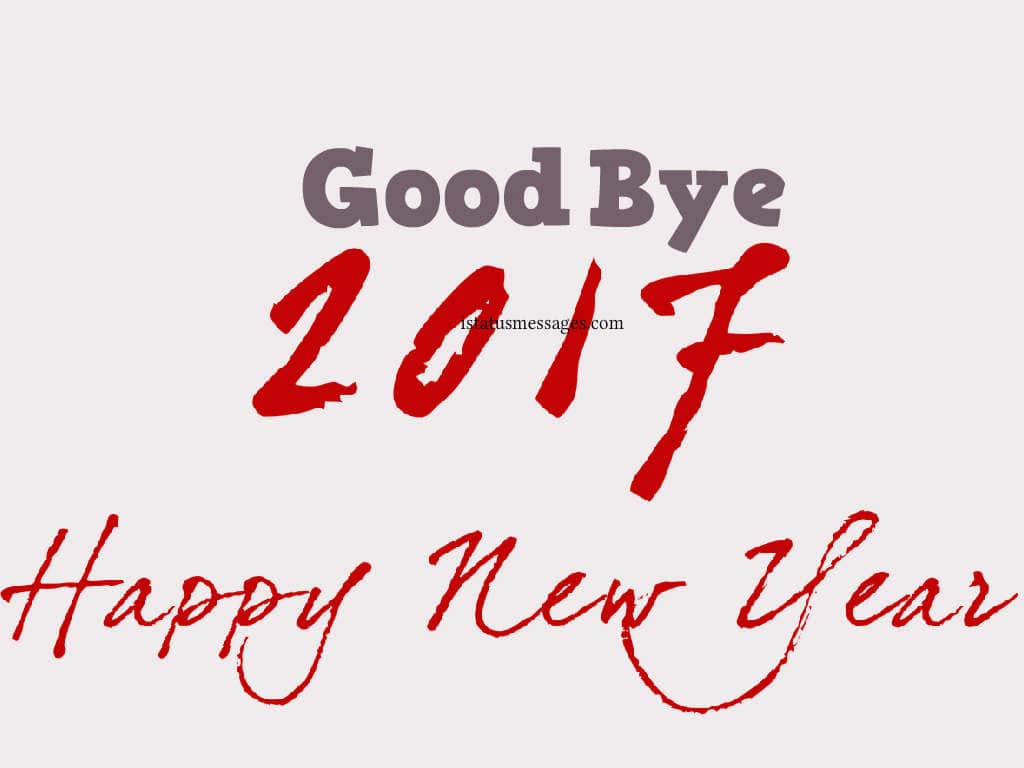 Good Bye 2017 Wallpapers Hd - Good Bye 2017 Hd , HD Wallpaper & Backgrounds