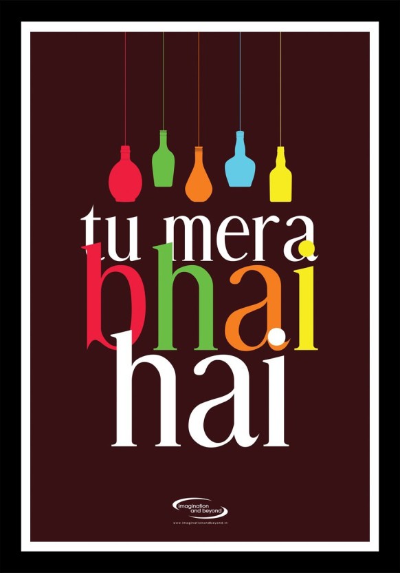 Tu Mera Bhai Hai Framed Poster Paper Print - Daru Band Kal Se , HD Wallpaper & Backgrounds