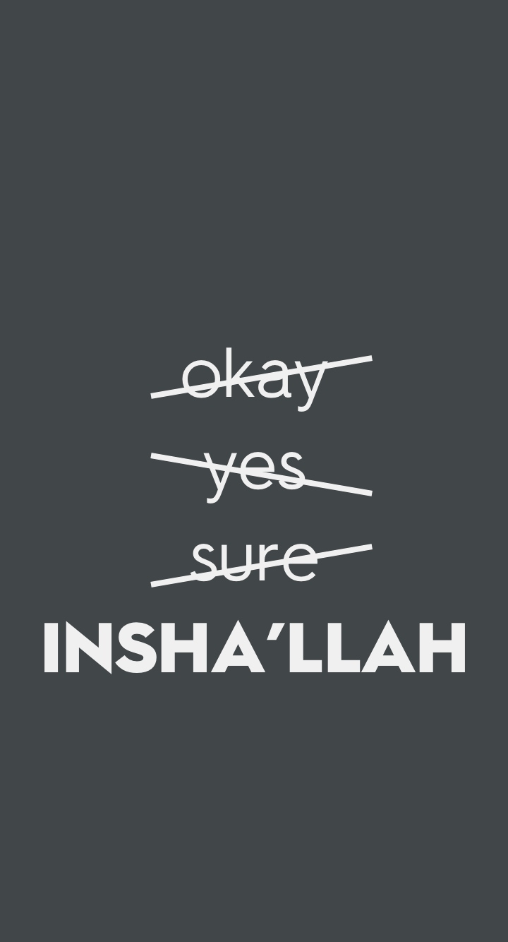 Islamic Phone Wallpaper Always Say Insha Llah Inshallah - Eskimo Joe Foreign Land , HD Wallpaper & Backgrounds