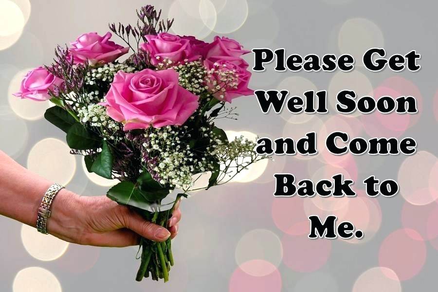 Get Well Soon For Him Messages Boyfriend Garden Of - Get Well Soon For Bf , HD Wallpaper & Backgrounds