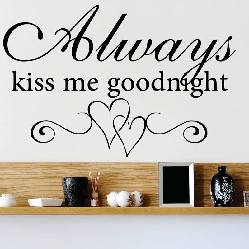Design With Vinyl Always Kiss Me Goodnight Wall Decal - Always Kiss Me Goodnight Sign , HD Wallpaper & Backgrounds