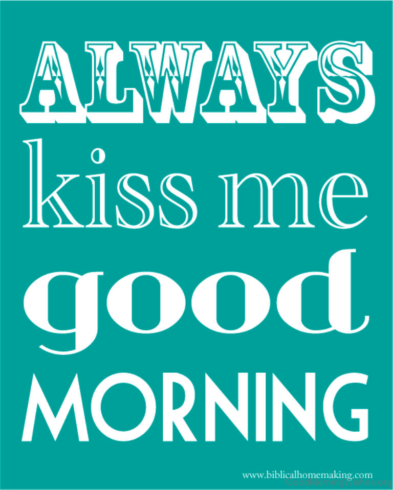 Kiss Me Good Morning Wishes Hd Wallpaper Pictures Images - Poster , HD Wallpaper & Backgrounds