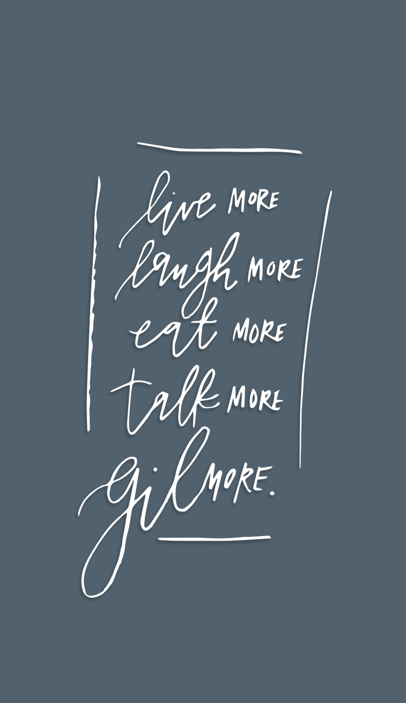 A Few Free Iphone Wallpapers For Gilmore Girls Fans - Calligraphy , HD Wallpaper & Backgrounds