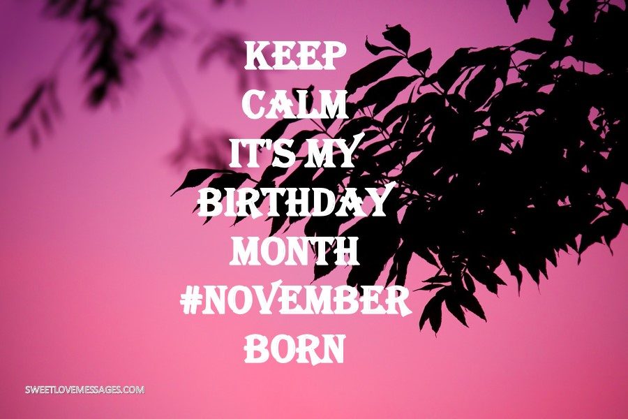 Keep Calm It's My Birthday Month November - Frases De Francisco Umbral , HD Wallpaper & Backgrounds