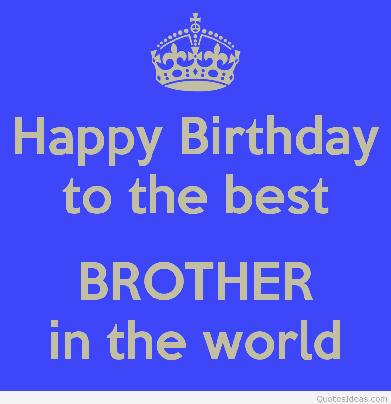 Happy Birthday Best Brother In The World , HD Wallpaper & Backgrounds