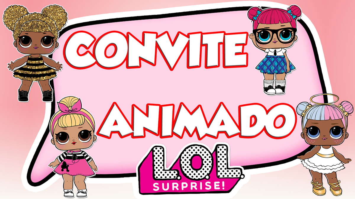 Convite Animado Lol Surprise Convite Animado Lol Gratis 653704 Hd Wallpaper Backgrounds Download