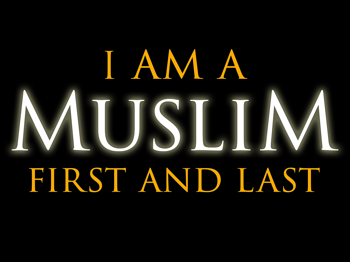 I Am A Muslim Med - Am Muslim First And Last , HD Wallpaper & Backgrounds