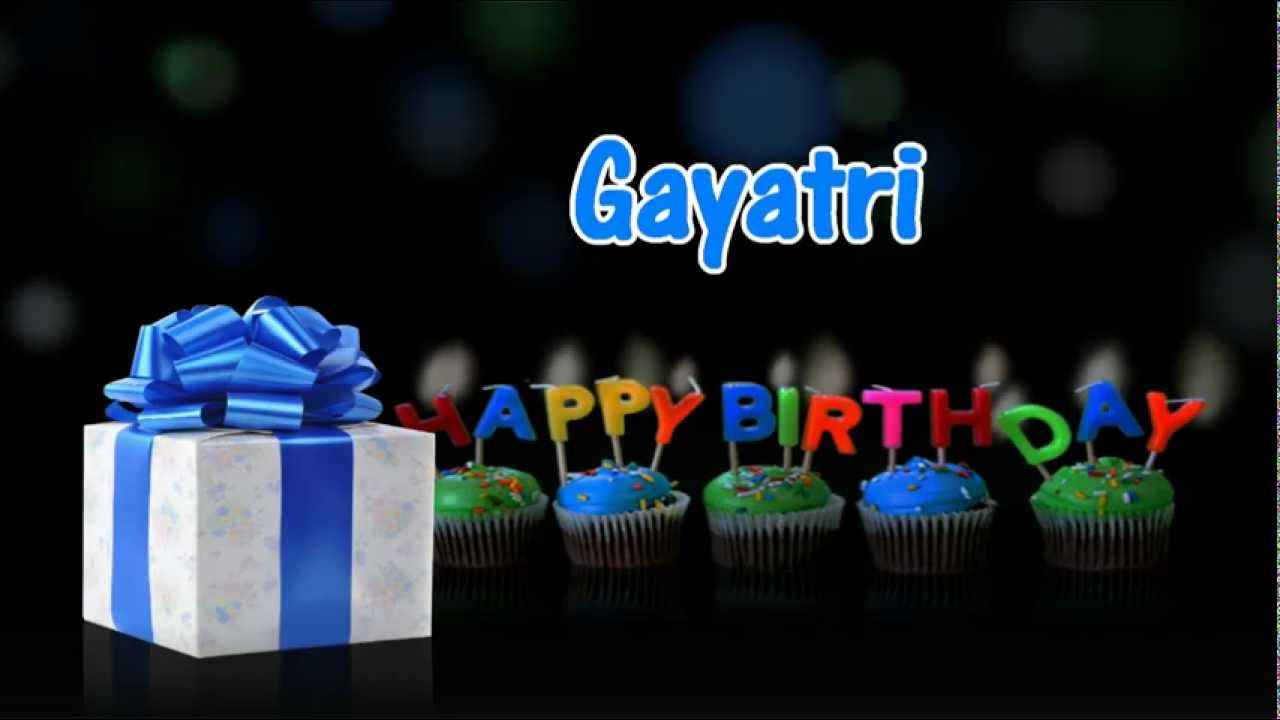 Happy Birthday To You Gayatri , HD Wallpaper & Backgrounds