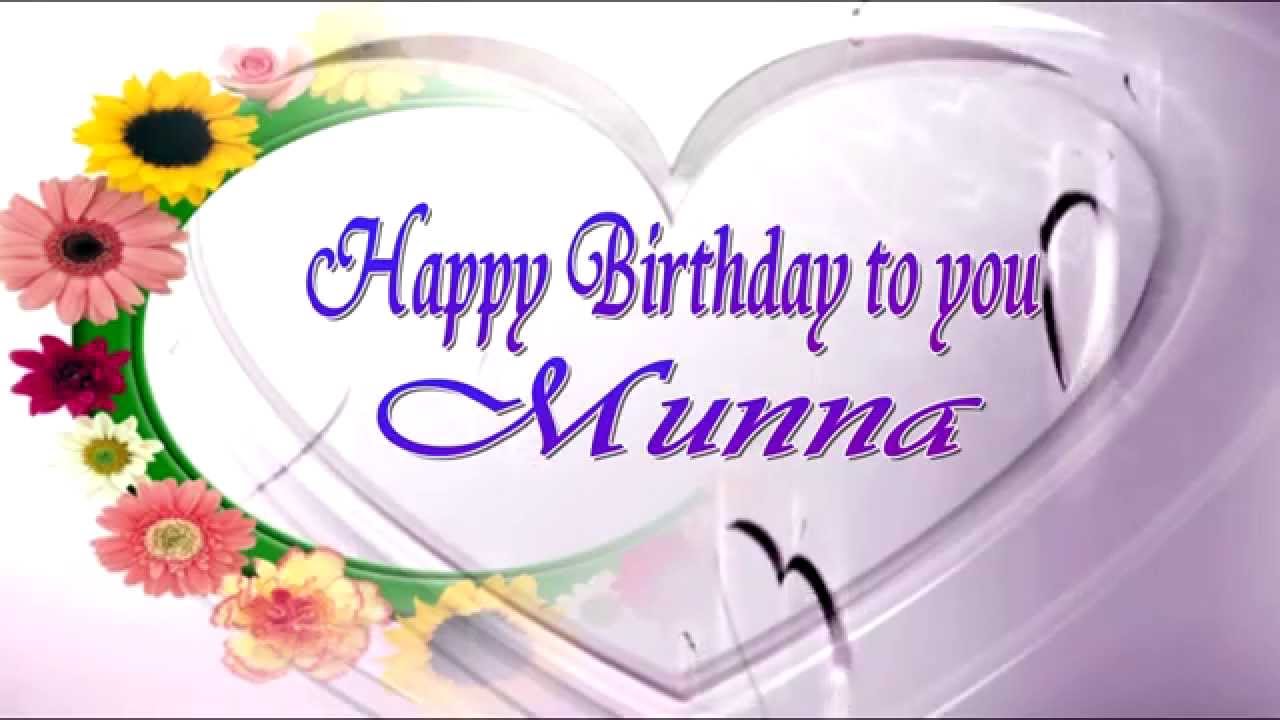Munna Name Wallpaper - Happy Birthday To You Munna , HD Wallpaper & Backgrounds