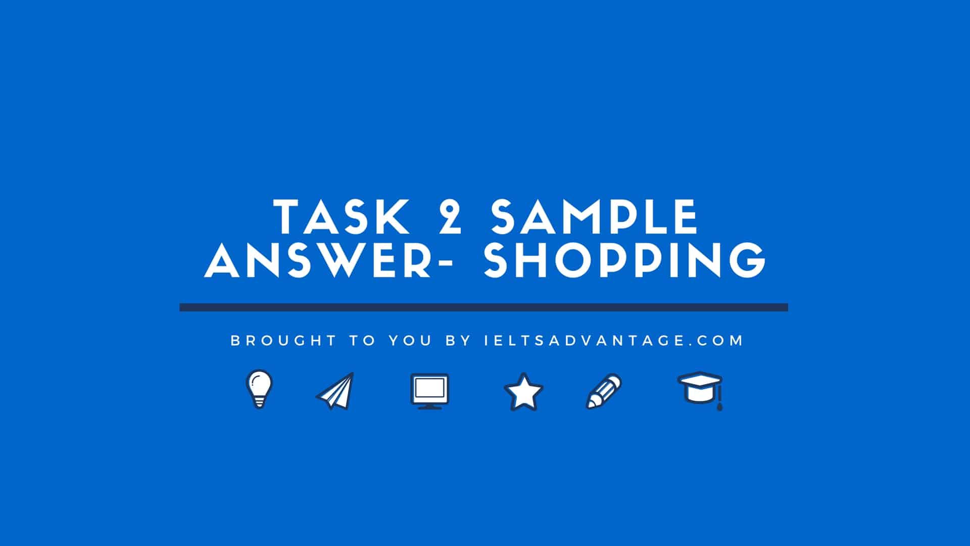 Task 2 Sample Answer- Shopping - Recognize That Every Interaction You Have , HD Wallpaper & Backgrounds