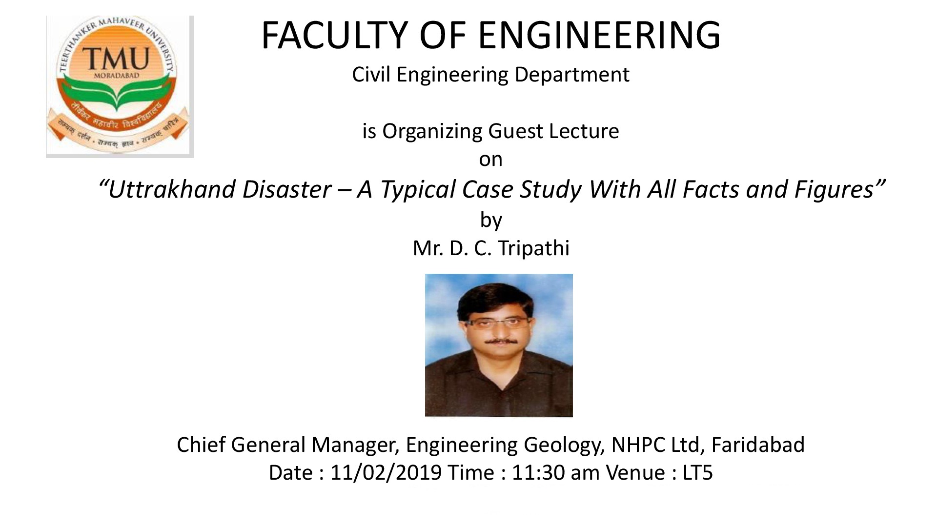Guest Lecture On “uttrakhand Disaster A Typical Case - Teerthanker Mahaveer University , HD Wallpaper & Backgrounds