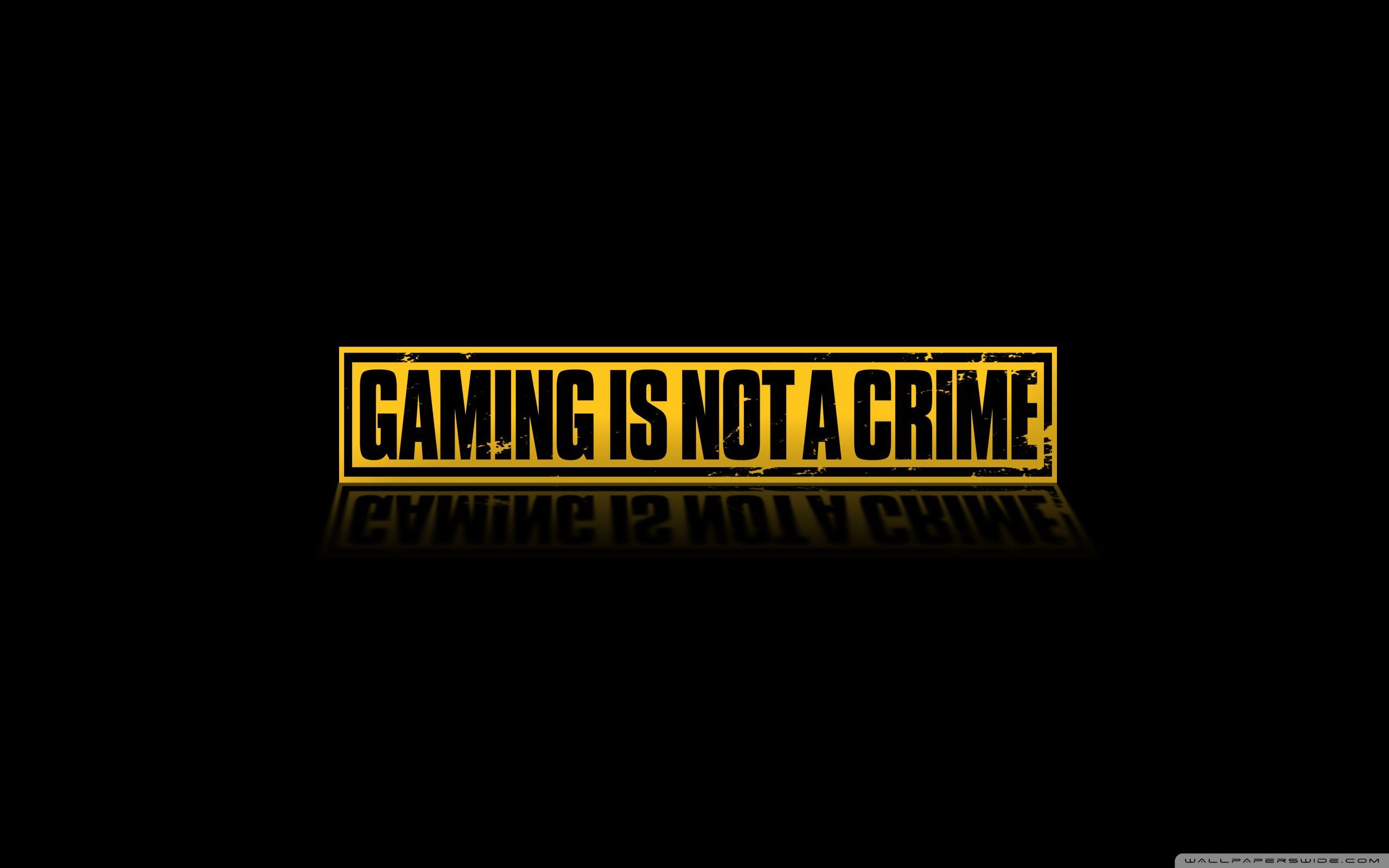 Gaming Is Not A Crime ❤ 4k Hd Desktop Wallpaper For - Desktop Gaming Wallpaper 4k , HD Wallpaper & Backgrounds