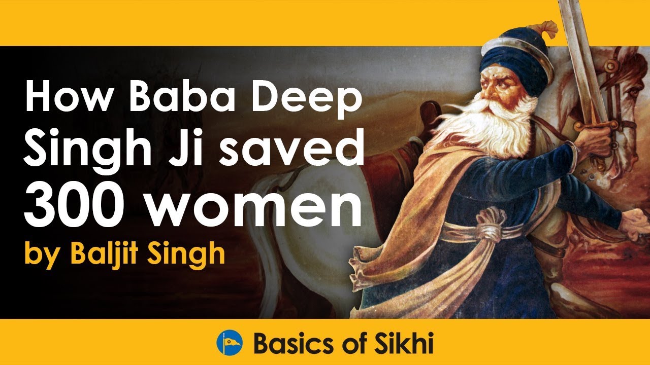 How Baba Deep Singh Saved 300 Women By Baljit Singh - Baba Deep Singh Ji , HD Wallpaper & Backgrounds