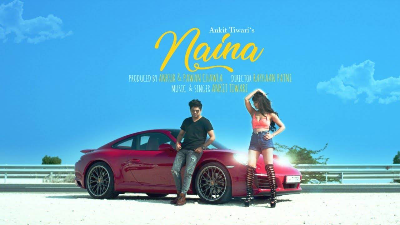 Latest Hindi Song Naina Sung By Ankit Tiwari - Naina Song Ankit Tiwari , HD Wallpaper & Backgrounds