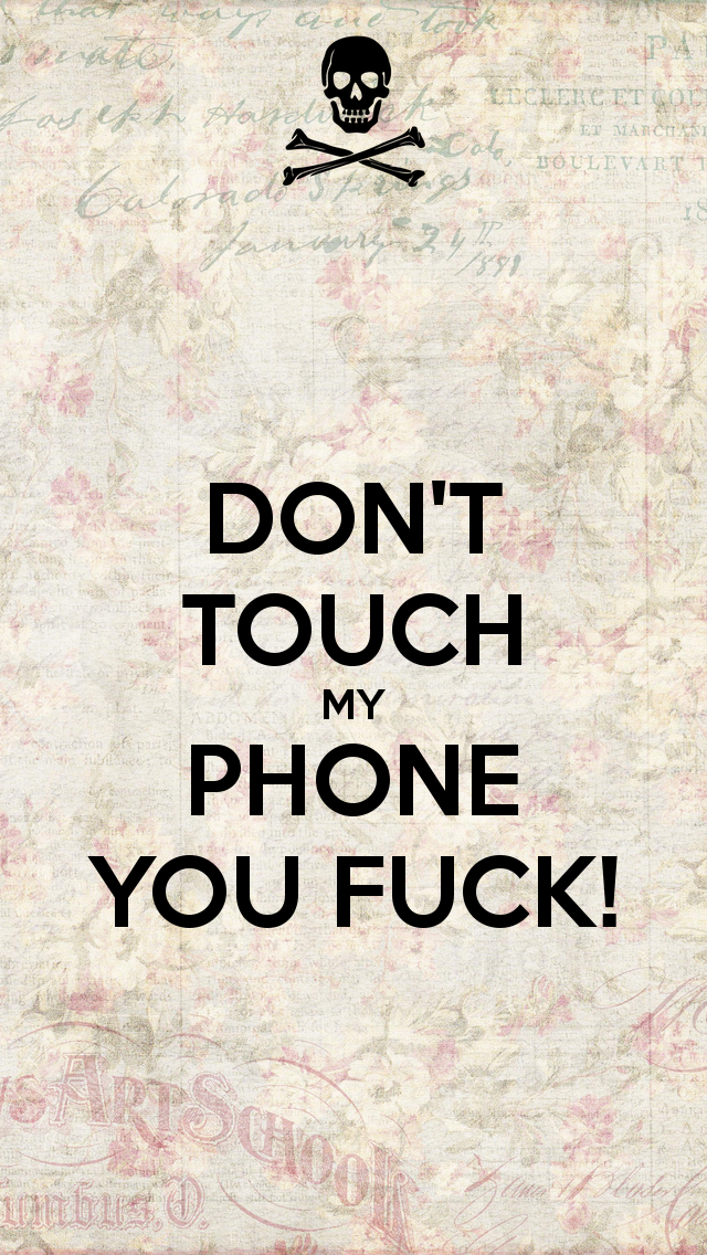 Don't Touch My Phone Skull 640 X 1136 Wallpapers Có - Don T Touch My Phone Wallpaper Iphone X , HD Wallpaper & Backgrounds