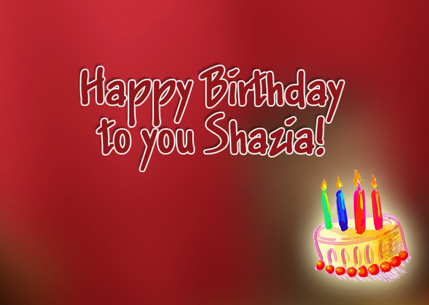 Pictures With Names Happy Birthday To You Shazia Jpg - Happy Birthday Shazia Cake , HD Wallpaper & Backgrounds