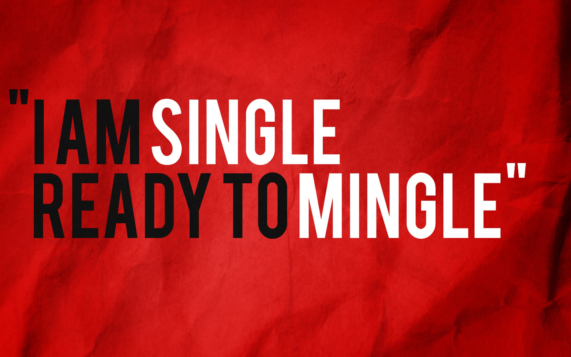 Funny Whatsapp Status - Im Single Ready To Mingle , HD Wallpaper & Backgrounds