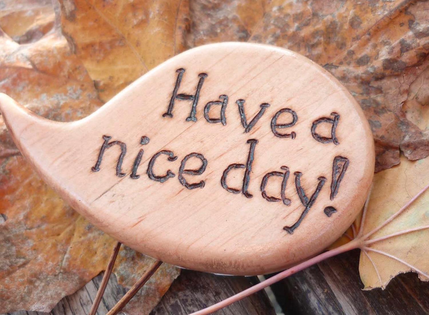 Have A Nice Day Quotes Hd , HD Wallpaper & Backgrounds