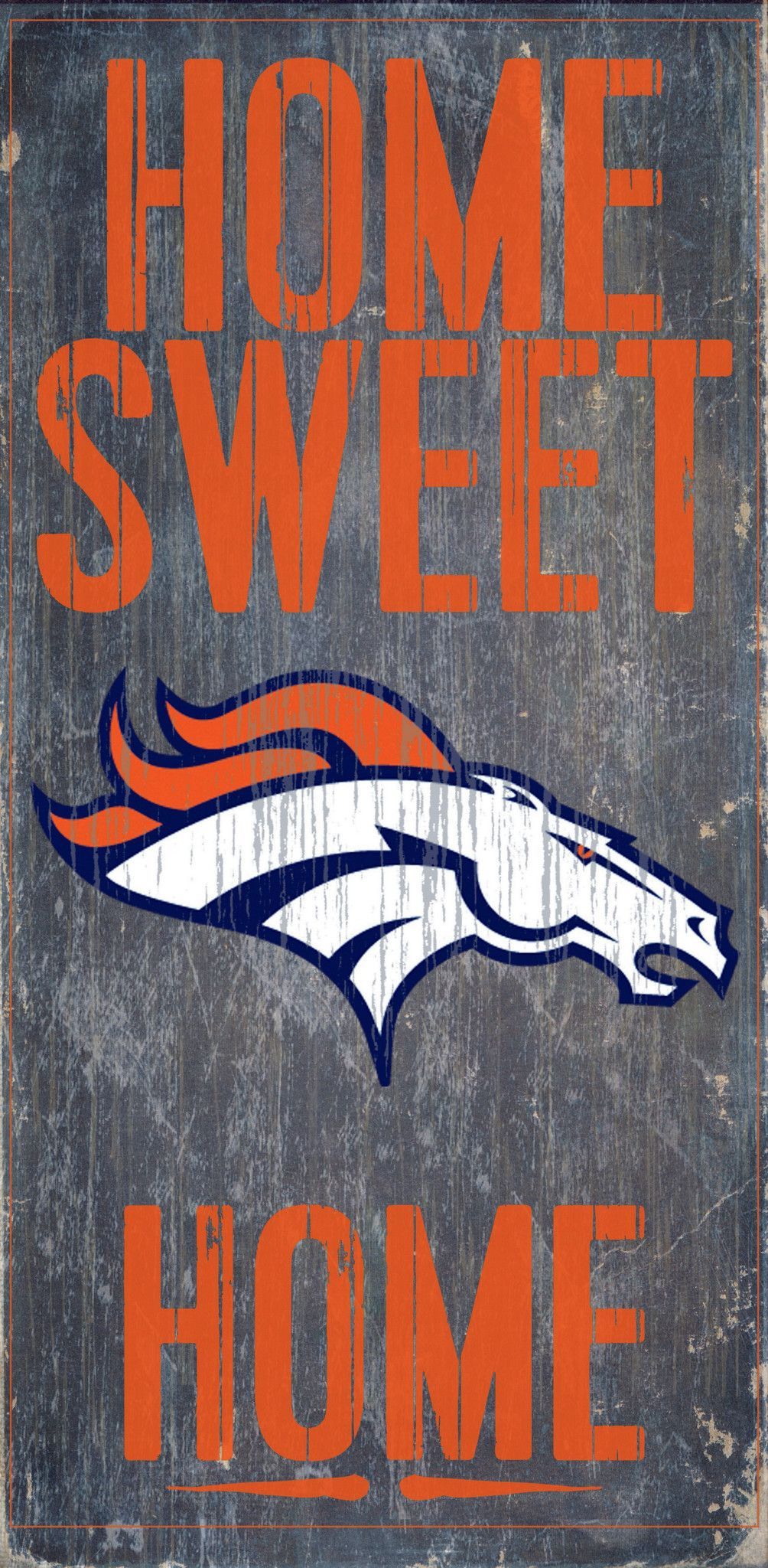 Denver Broncos Wood Sign Home Sweet Home Wallpaper - Denver Broncos , HD Wallpaper & Backgrounds