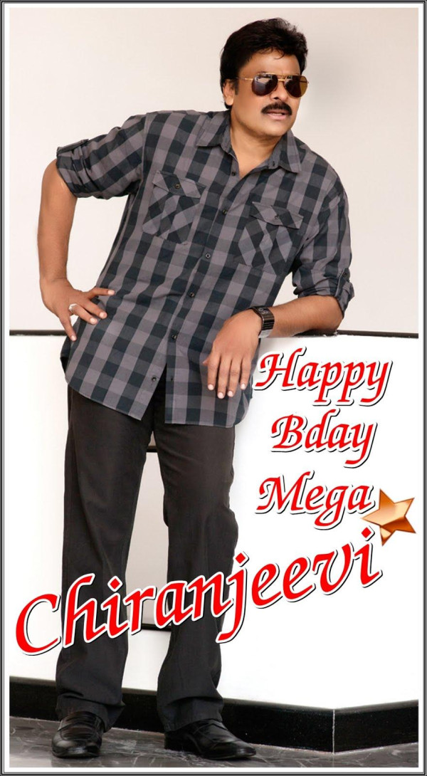 Chiranjeevi Birthday Pics, Chiranjeevi Birthday Photos, - Happy Birthday Megastar Chiranjeevi , HD Wallpaper & Backgrounds