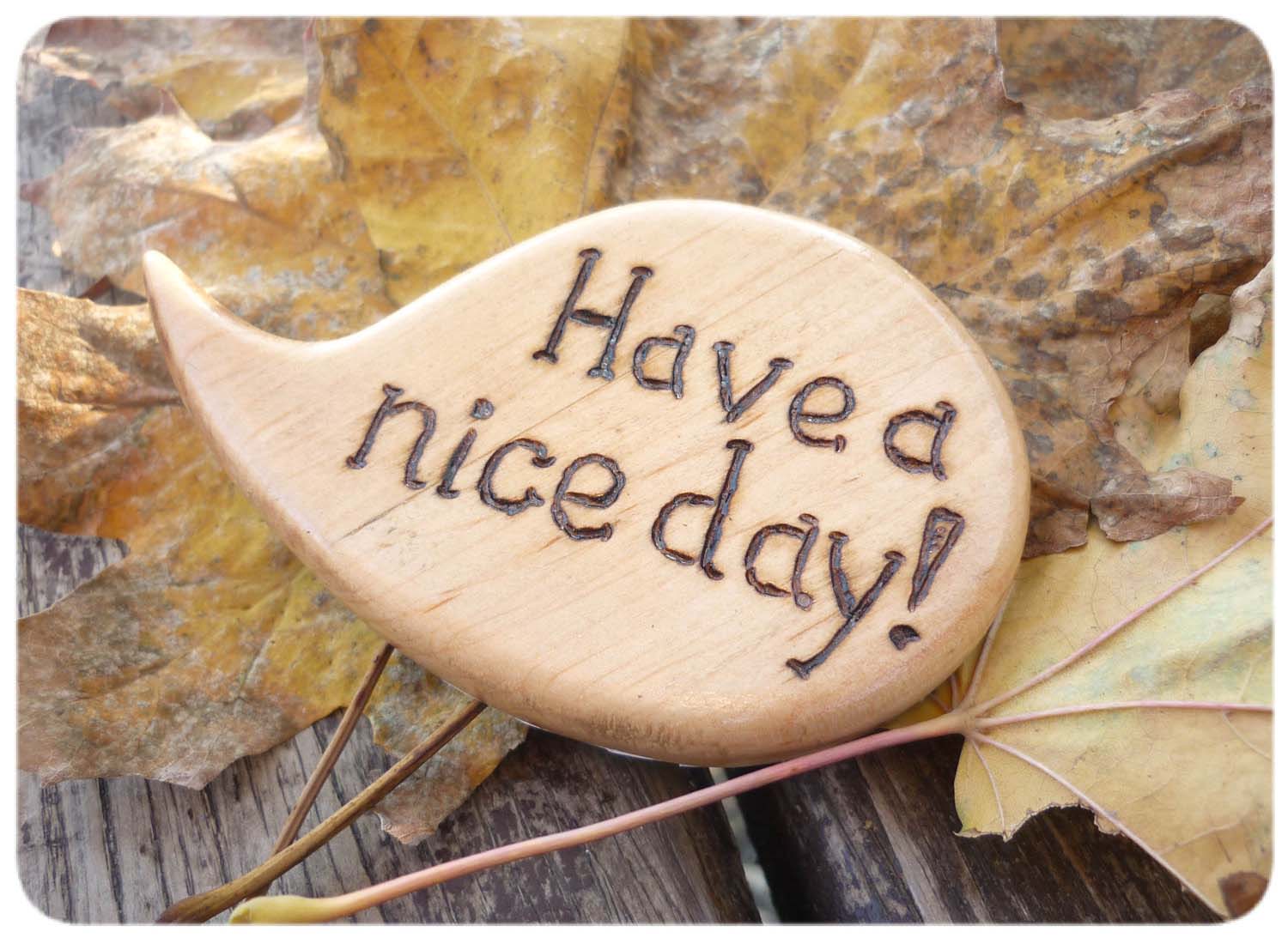 Have A Nice Day Quotes And Sayings On Quotestopics - Have A Nice Day Hd , HD Wallpaper & Backgrounds