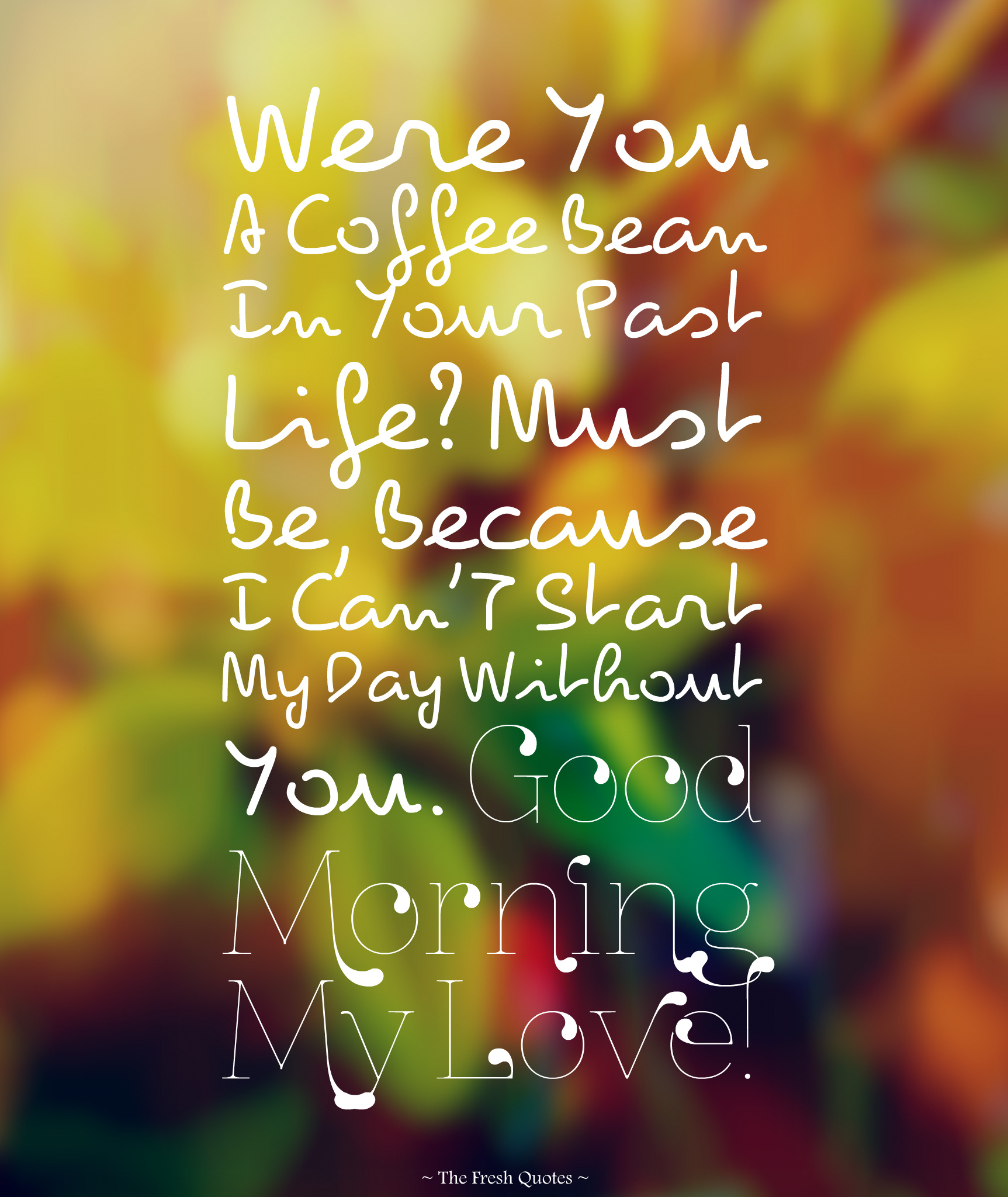 Good Morning My Love Image-wm1030 - Romantic Love Quotes Good Morning My Life , HD Wallpaper & Backgrounds