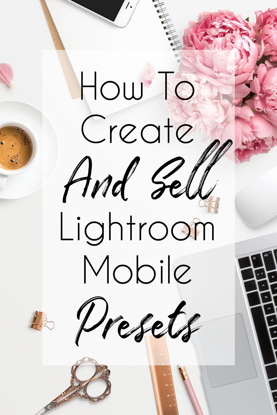 How To Create And Sell Your Own Lightroom Mobile Presets - Common Peony , HD Wallpaper & Backgrounds