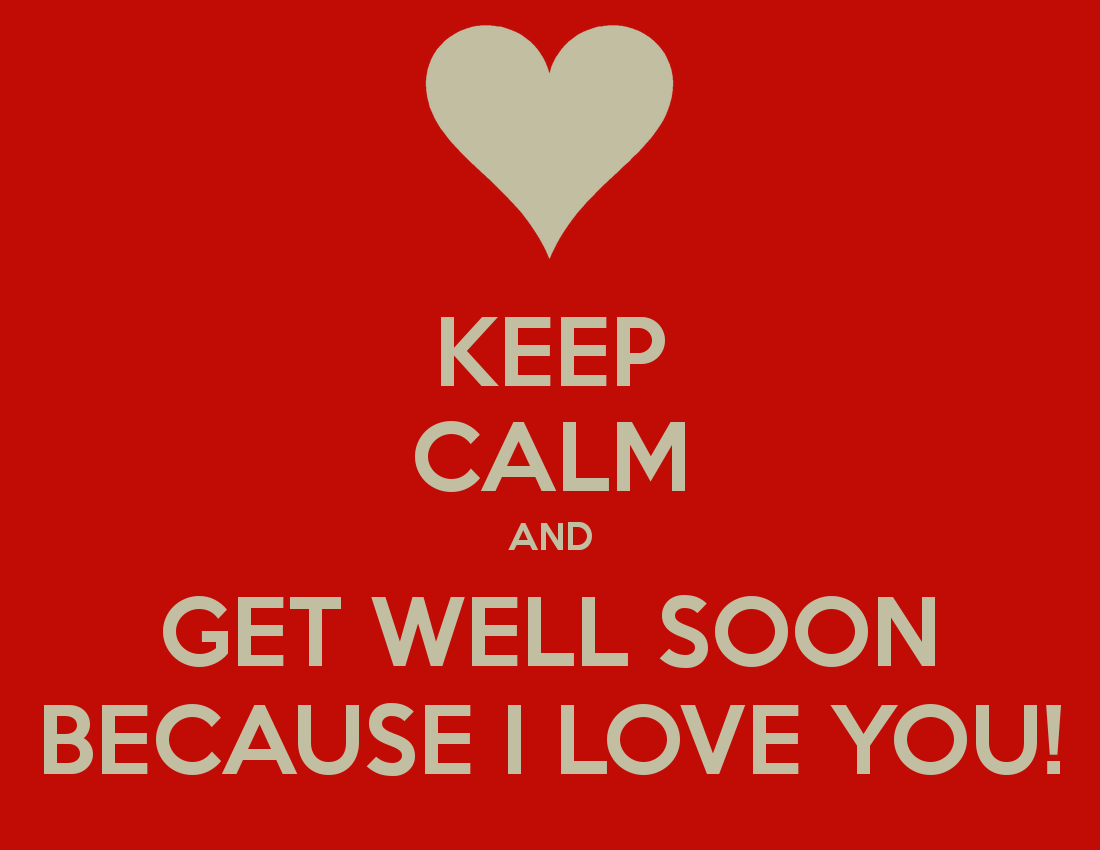 Your english getting better. Get well soon Love. Плакат get well. Get well soon my Love. Get well открытка.