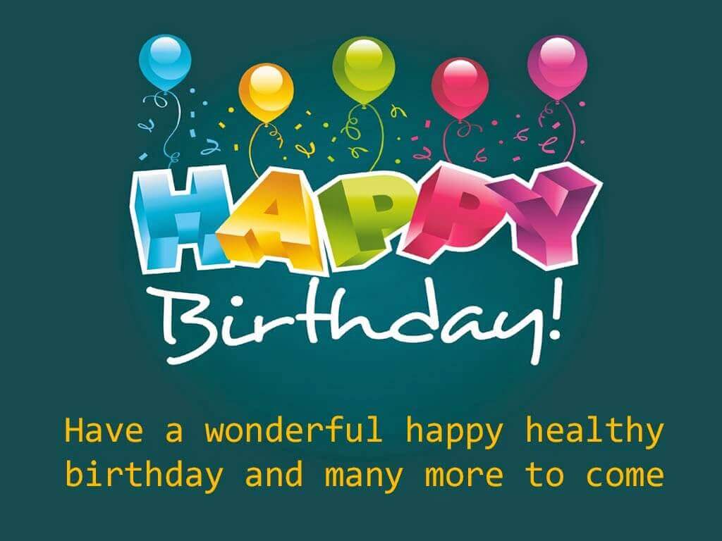 Happy Birthday Healthy Quotes , HD Wallpaper & Backgrounds