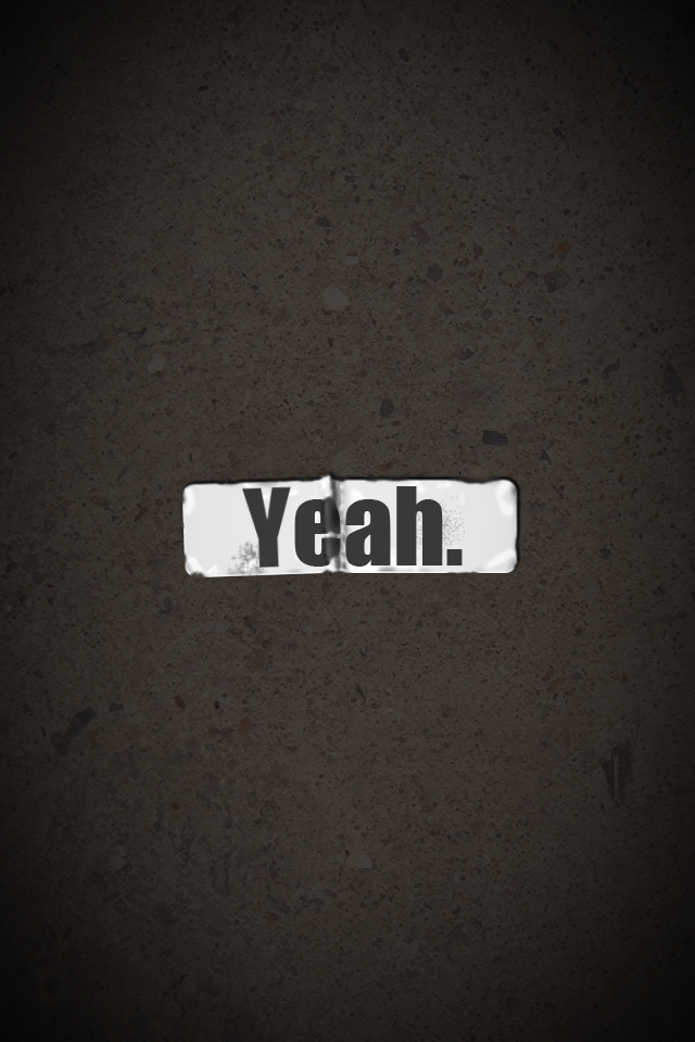 Text Yeah Iphone 4s Wallpaper - Darkness , HD Wallpaper & Backgrounds