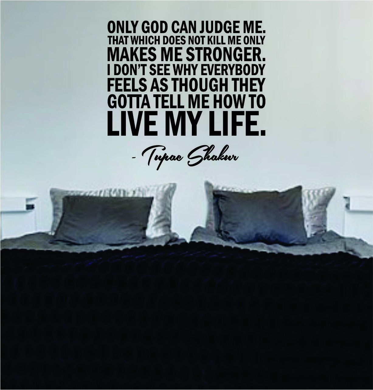 Tupac Only God Can Judge Me Version 3 Quote Decal Sticker - Tupac Only God Can Judge Me Quotes , HD Wallpaper & Backgrounds