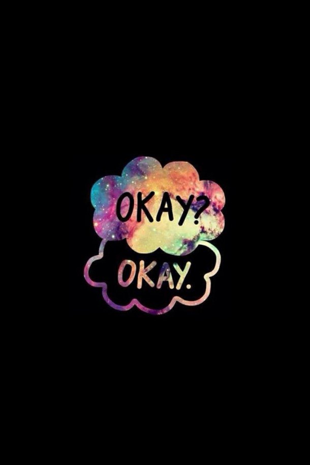 Okay Okay Wallpaper - Fault In Our Stars Galaxy , HD Wallpaper & Backgrounds