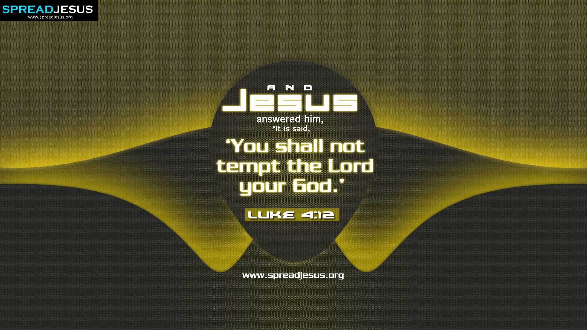 Bible Quotes Hd Wallpapers Luke 4 12 Free Download - Bible , HD Wallpaper & Backgrounds