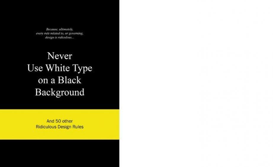 Never Use White Type On Black Background - Never Use White Type On A Black Background , HD Wallpaper & Backgrounds