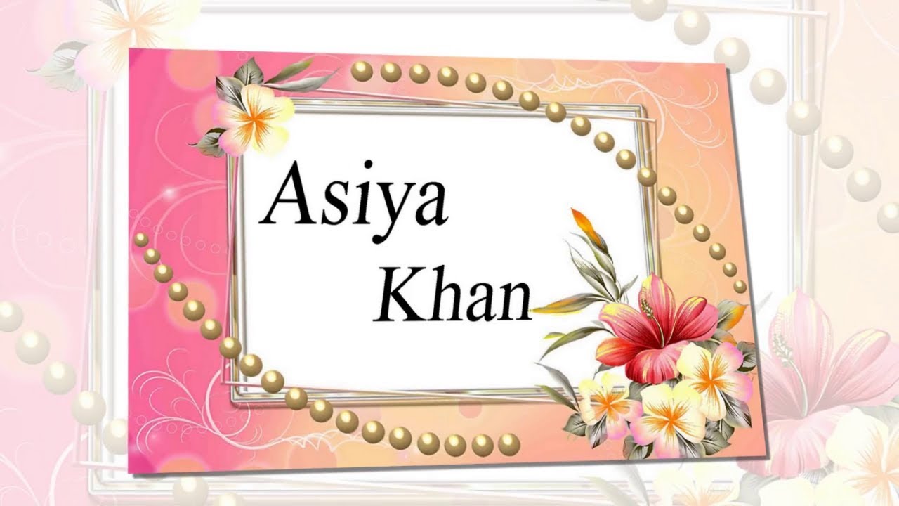 Asiya❤️khan Name Whatsapp Status - Asiya Name Beautiful , HD Wallpaper & Backgrounds